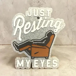 Just Resting My Eyes Freshie | Funny Handmade Car Air Freshener