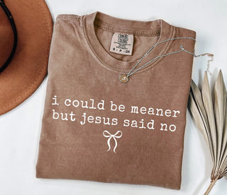 Jesus said no - Tee