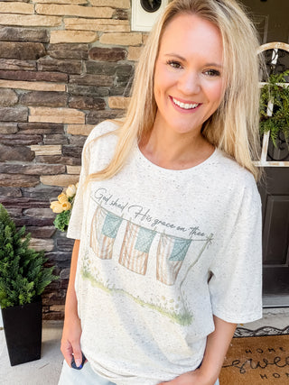 God shed His Grace Tee