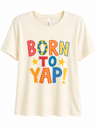 Born to Yap Tee