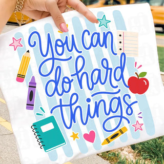 You Can Do Hard Things Tee